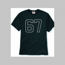 Six Seven 67 pánske tričko 100%bavlna Fruit of The Loom Six Seven 67 pánske tričko 100%bavlna Fruit of The Loom